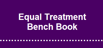 The Equal Treatment Bench Book – guidance on fairness for judges