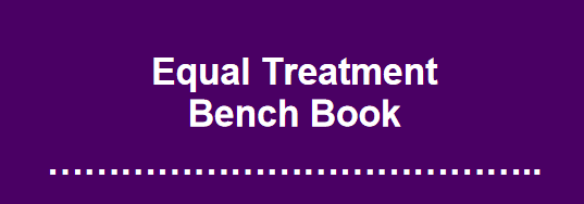 The Equal Treatment Bench Book – guidance on fairness for judges